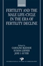 Fertility and the Male Life-Cycle in the Era of Fertility Decline - Bledsoe, Caroline / Lerner, Susana / Guyer, Jane (eds.)