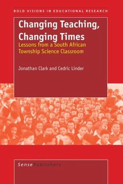 Changing Teaching, Changing Times - Clark, Jonathan; Linder, Cedric