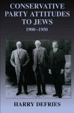 Conservative Party Attitudes to Jews 1900-1950