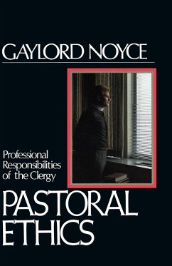 Pastoral Ethics - Noyce, Gaylord