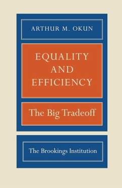 Equality and Efficiency - Okun, Arthur M Equality and Efficiency - Okun, Arthur M