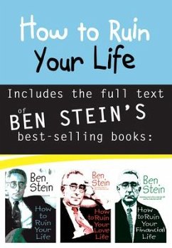 How to Ruin Your Life - Stein, Ben