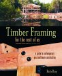 Timber Framing for the Rest of Us - Bild 1