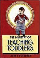 The Ministry of Teaching Toddlers - Boardman, Lynda