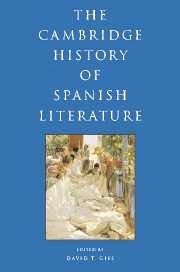 The Cambridge History of Spanish Literature - Gies, David T. (ed.)