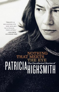 Nothing That Meets the Eye - Highsmith, Patricia