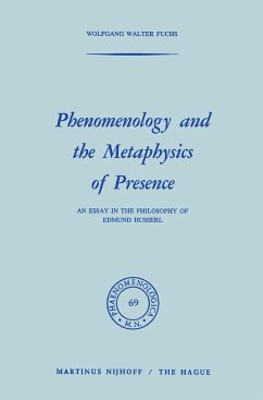Phenomenology and the Metaphysics of Presence - Fuchs, W.