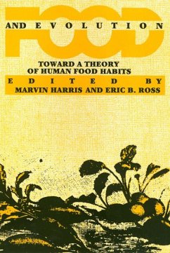 Food and Evolution: Toward a Theory of Human Food Habits - Harris, Marvin