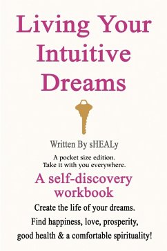 Living Your Intuitive Dreams - Healy, Sherry