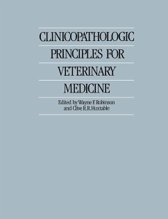 Clinicopathologic Principles for Veterinary Medicine - Robinson, Wayne F. / Huxtable, Clive R. R. (eds.)