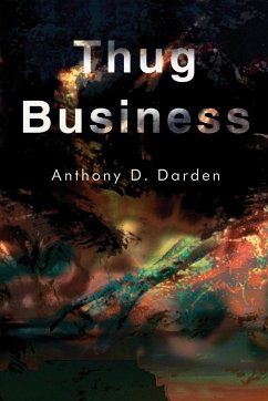 Thug Business - Darden, Anthony D.