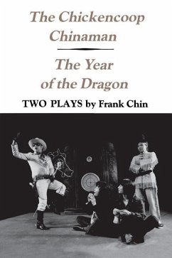The Chickencoop Chinaman and the Year of the Dragon - Chin, Frank