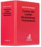 Gesetze des Landes Mecklenburg-Vorpommern (ohne Fortsetzungsnotierung). Inkl. 76. Ergänzungslieferung