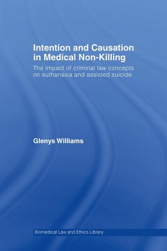 Intention and Causation in Medical Non-Killing - Williams, Glenys