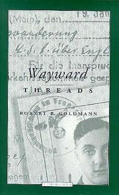 Wayward Threads - Goldmann, Robert
