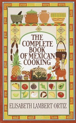 Complete Book of Mexican Cooking - Ortiz, Elisabeth