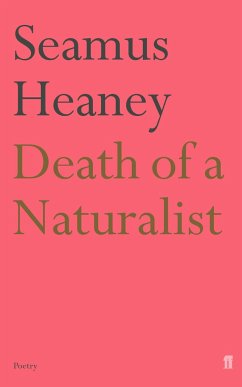Death of a Naturalist - Heaney, Seamus