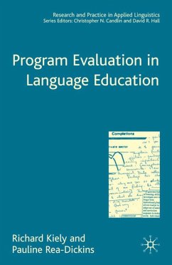 Program Evaluation in Language Education - Kiely, R.;Rea-Dickins, P.