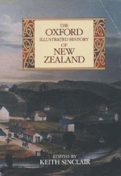 The Oxford Illustrated History of New Zealand - Sinclair, Keith (ed.)