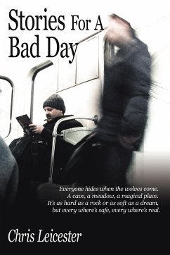 Stories for a Bad Day - Leicester, Chris