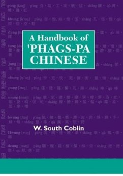 A Handbook of 'Phags-Pa Chinese - Coblin, W. South