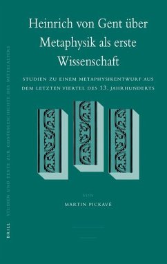Heinrich Von Gent Über Metaphysik ALS Erste Wissenschaft - Pickave, Martin