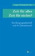 Zeit für alles - Zeit für nichts? - Rinderspacher, Jürgen P.