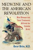Medicine and the American Revolution