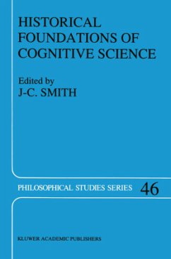 Historical Foundations of Cognitive Science - Smith, J.C. (Hrsg.)