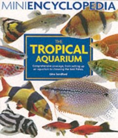 Mini Encyclopedia of the Tropical Aquarium - Sandford, Gina