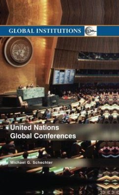 United Nations Global Conferences - Schechter, Michael G