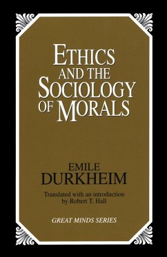 Ethics and the Sociology of Morals - Durkheim, Emile
