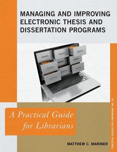 Managing and Improving Electronic Thesis and Dissertation Programs - Mariner, Matthew C.