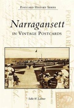 Narragansett in Vintage Postcards - Latimer, Sallie W.