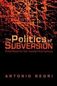 The Politics of Subversion - Negri, Antonio