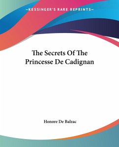 The Secrets Of The Princesse De Cadignan - Balzac, Honore de