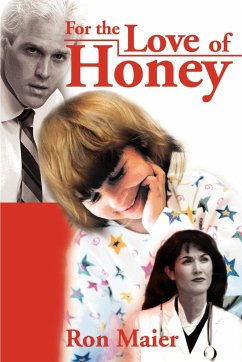 For the Love of Honey - Maier, Ron