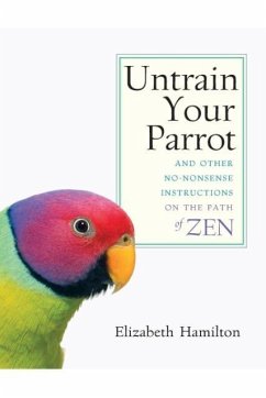 Untrain Your Parrot - Hamilton, Elizabeth
