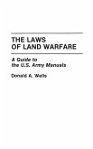 The Laws of Land Warfare