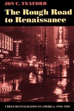 The Rough Road to Renaissance - Teaford, Jon C