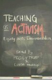 Teaching as Activism: Equity Meets Environmentalism