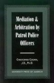 Mediation & Arbitration by Patrol Police Officers