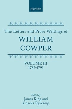 The Letters and Prose Writings of William Cowper - Cowper, William