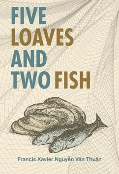 Five Loaves & Two Fish - Nguyen van Thuan, Francis