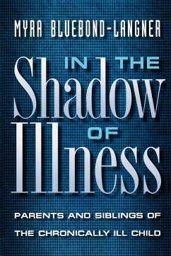 In the Shadow of Illness - Bluebond-Langner, Myra