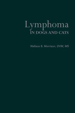 Lymphoma in Dogs and Cats - Morrison, Wallace B