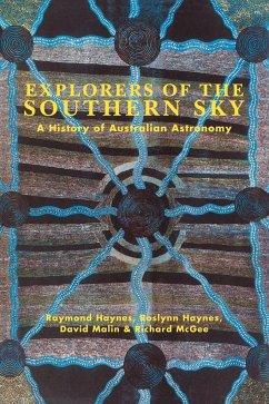 Explorers of the Southern Sky - Haynes, Raymond