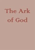 The Creation of Gothic Architecture: An Illustrated Thesaurus. the Ark of God. Volume III