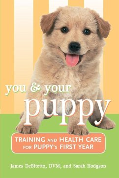 You and Your Puppy - DeBitetto, James; Hodgson, Sarah