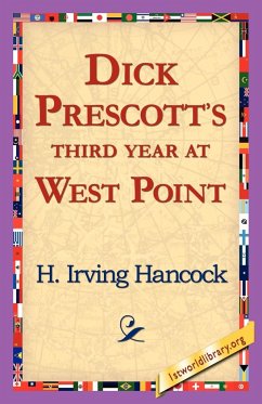 Dick Prescott's Third Year at West Point - Hancock, H. Irving